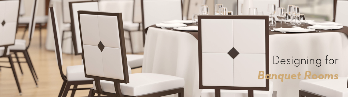 Designing for Banquet Rooms
